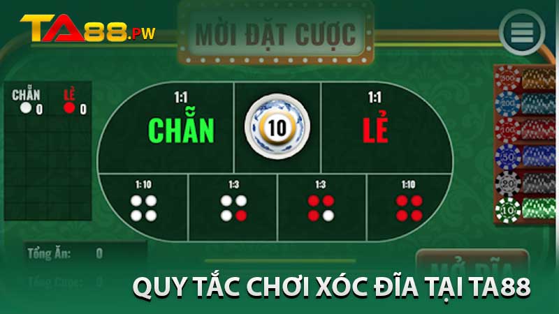 quy tắc chơi xóc đĩa tại ta88